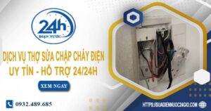 Dịch vụ thợ sửa chập cháy điện tại Nhà Bè -【Hỗ Trợ 24/24h】