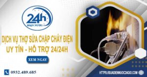 Dịch vụ thợ sửa chập cháy điện tại Quận 11 -【Hỗ Trợ 24/24h】