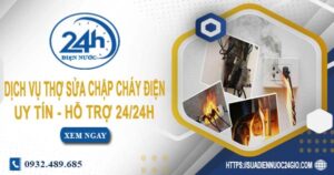 Dịch vụ thợ sửa chập cháy điện tại Quận 3 -【Hỗ Trợ 24/24h】