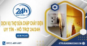Dịch vụ thợ sửa chập cháy điện tại Quận 9 -【Hỗ Trợ 24/24h】