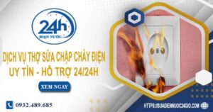 Dịch vụ thợ sửa chập cháy điện tại Tây Ninh -【Hỗ Trợ 24/24h】